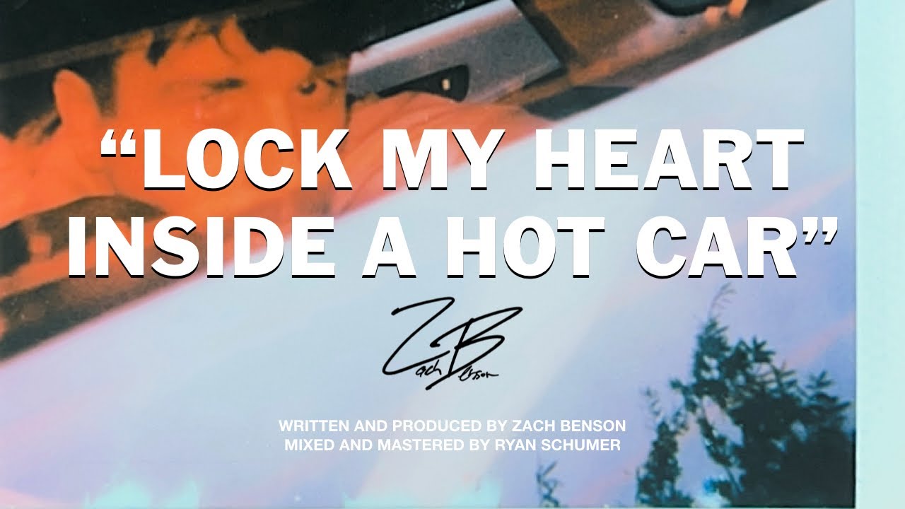 Παρακολούθηση Zach Benson - lock my heart inside a hot car (Lyric Video) στο YouTube Παρακολούθηση Zach Benson - lock my heart inside a hot car (Lyric Video) στο YouTube