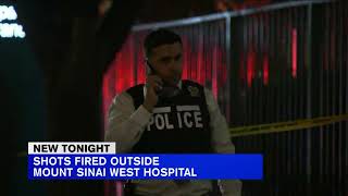 Shots fired outside Mount Sinai West Hospital