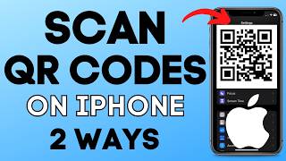 How to Scan QR Code on iPhone - 2025 EASY