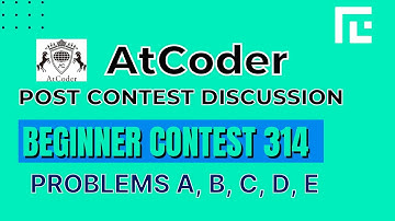 Atcoder Beginner Contest 314 |  Video Solutions - A to E | by Ankit | TLE Eliminators
