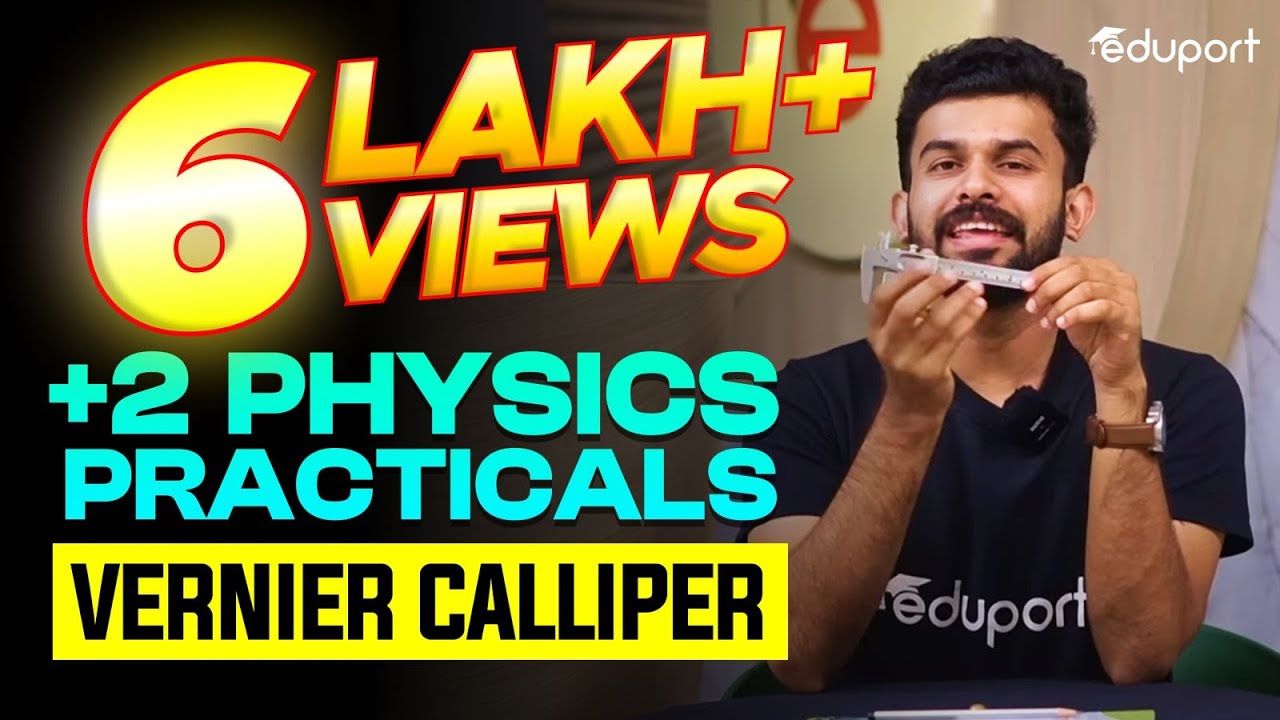 Plus Two Physics Practicals | Vernier Calliper | Eduport Plus Two