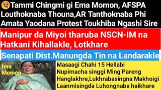  Ema Momon, AFSPA Louthoknaba Thouna,AR Tanthoknaba Phi Amata Yaodana Protest Toukhiba Ngashi Sire