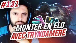 TOP LANE DE A à Z TRYNDAMERE - #131 MONTER FACILEMENT EN ELO AVEC TRYNDAMERE