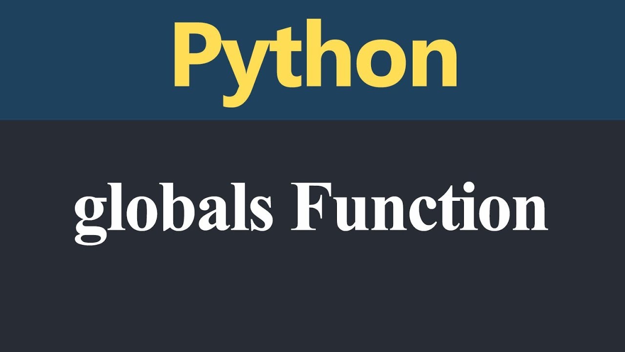 globals Function in Python (Hindi) - YouTube