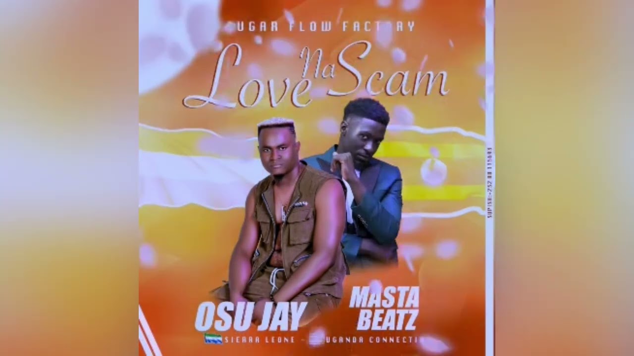 Osu Jay - Love Na Scam Ft Masta Beatz (Official Audio)