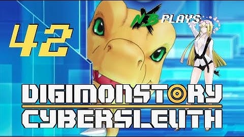 NBX Plays | Digimon Story: Cyber Sleuth (Part 42) | PETE