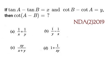If tanA-tanB=x and cotB-cotA=y, then cot(A-B) = ?