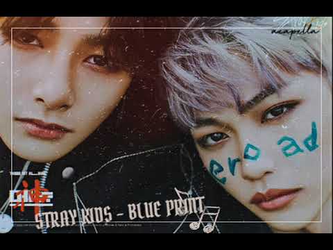 Stray Kids Blue Print Acapella