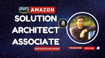 AWS Solution Architect - Certification Guide!! With Sample Questions!!