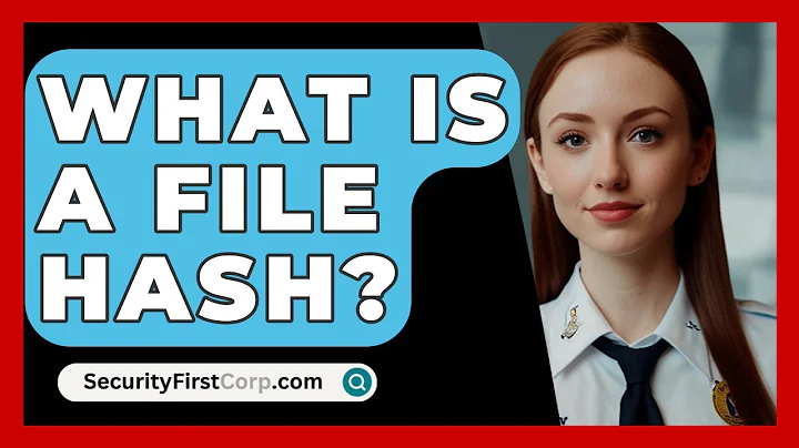 What Is A File Hash? - SecurityFirstCorp.com