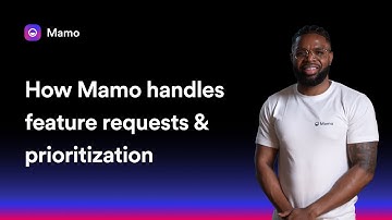 How Mamo handles feature requests & prioritization