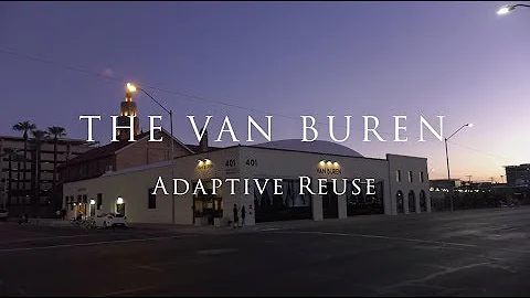 The Van Buren | Adaptive Reuse