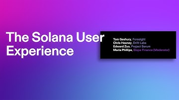 Breakpoint 2021: The Solana User Experience