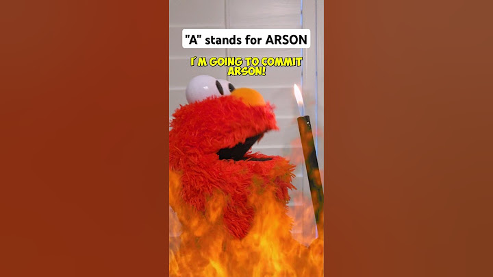"A" Stands for ARSON! 🔥😂