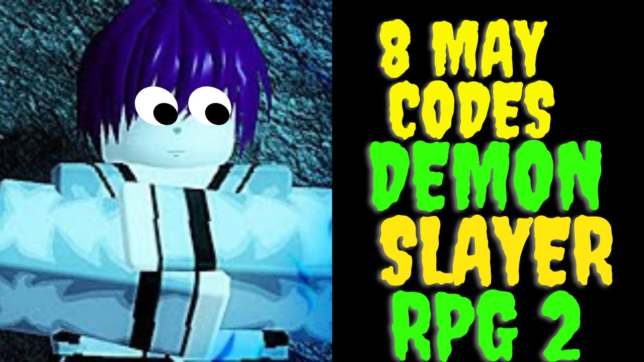 8 May New Demon Slayer Rpg 2 Codes Roblox Demon Slayer Rpg 2 Codes May 2021 Youtube - roblox demon slayer codes