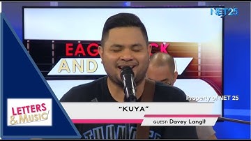 DAVEY LANGIT - KUYA (NET25 LETTERS AND MUSIC)