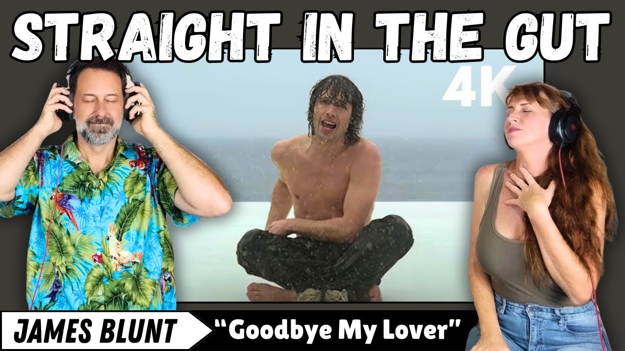IS GINGER GOING TO CRY THIS TIME? Mike & Ginger React to GOODBYE MY LOVER by JAMES BLUNT