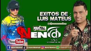 EXITOS LUIS MATEUS - DJ NENO LA LEYENDA 🔥🔥🔥🇹🇹🇻🇪🎚🎚