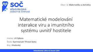 Matematické Modelování Interakce Viru A Imunitního Systému - Soč - Jiří Sýkora