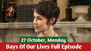 Days Of Our Lives 10-27-2025 Full Episode DOOL 27 October 2025 Monday Days Of Our Lives Today