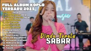 SABAR - DINDA TERATU FULL ALBUM TERBARU DANGDUT KOPLO TERBARU 2025