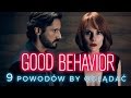 Good Behavior (Dobre zachowanie): 9 powodów by oglądać! | BEZ SPOILERÓW