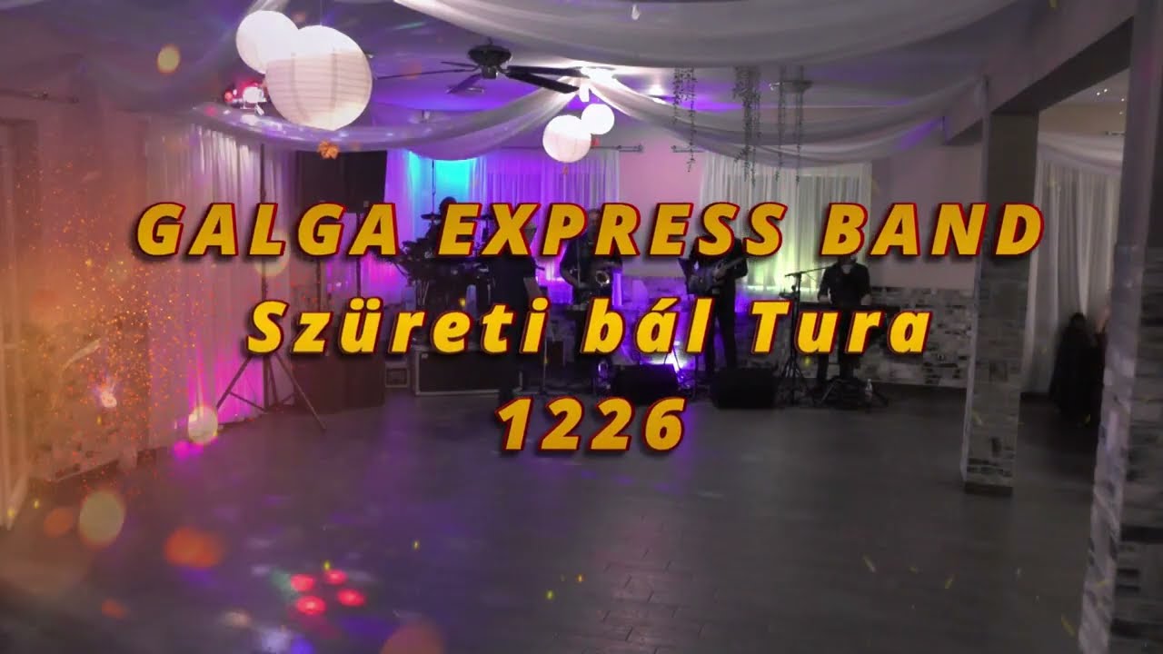 Galga Express Band - Szüreti bál Tura 1226