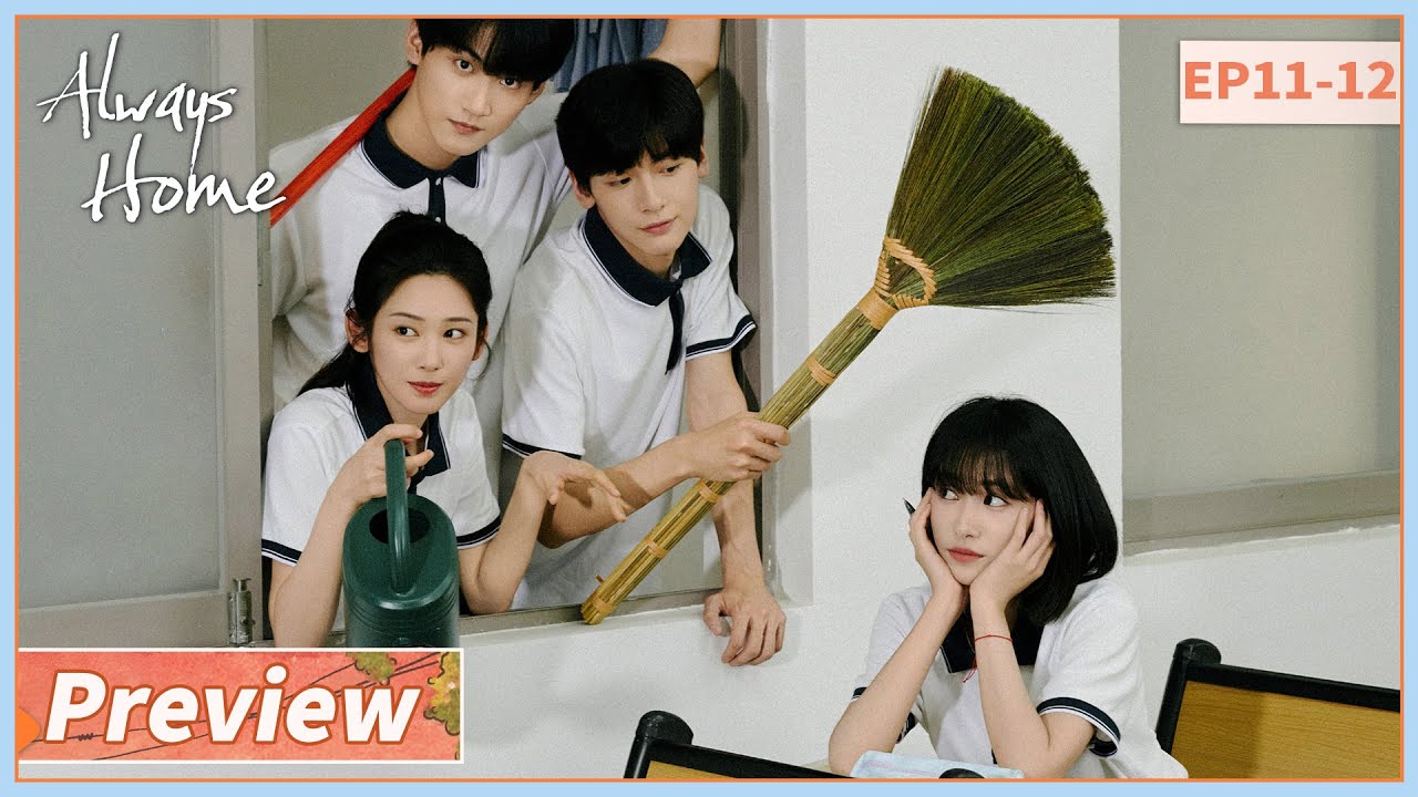 ENG SUB【Always Home 树下有片红房子】EP11-12 | He realizes his crush falls for his friend | Preview