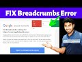 Fix Breadcrumbs Error -  Resolve Breadcrumbs Markup Error in Google Search Console - Okey Ravi