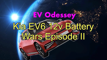 Kia EV6 - 12v Battery Wars Part II