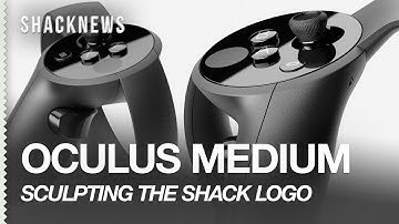 Oculus Medium: Sculpting the Shacknews Logo