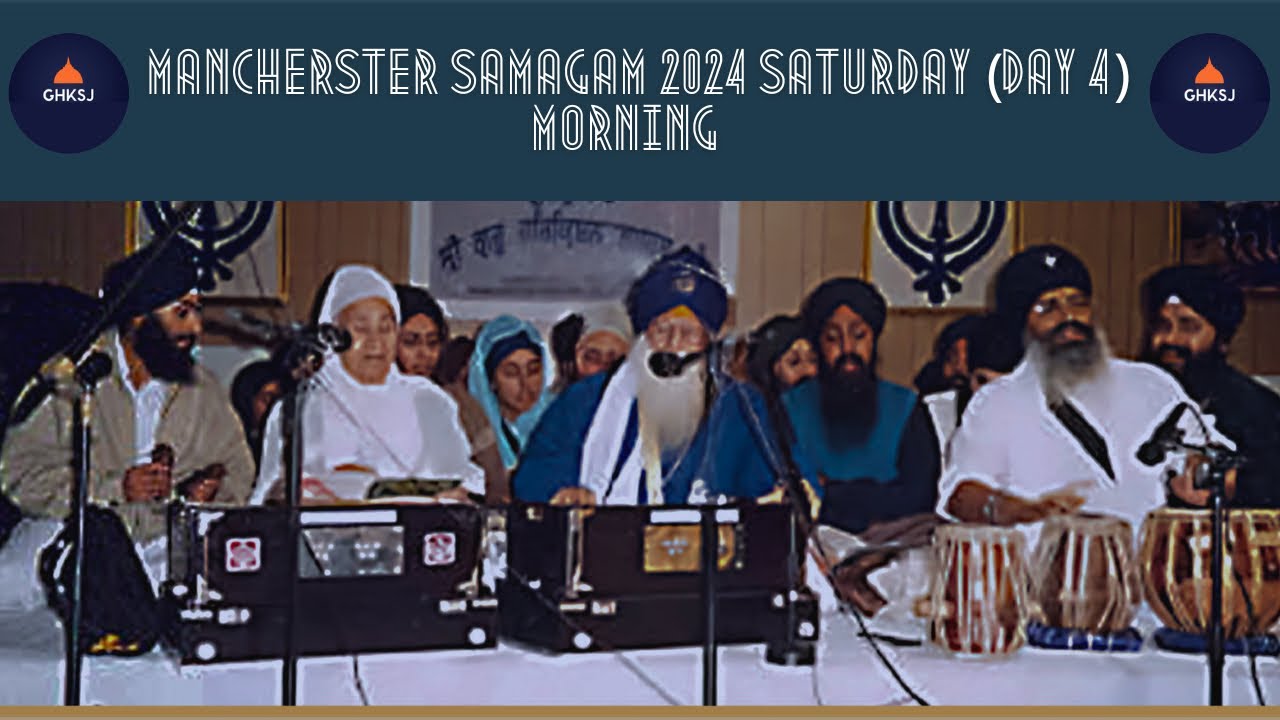 LIVE: Manchester Smagam 2024 | Asa Ki Vaar | Saturday, Morning