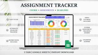 Assignment Tracker Spreadsheet Tutorial - Courses - Assignments - Deadlines