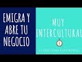 Secretos para vivir en europa y abrir tu negocio emigrar y emprender