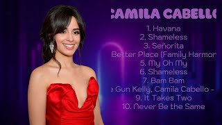 🎵 Camila Cabello 🎵 ~ Greatest Hits Full Album ~ Best Songs All Of Time 🎵