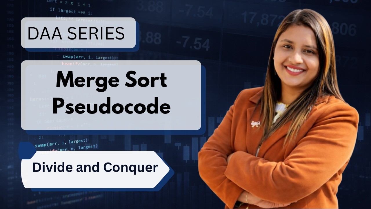 Lec 19: Merge Sort Pseudocode | Merge Sort with example