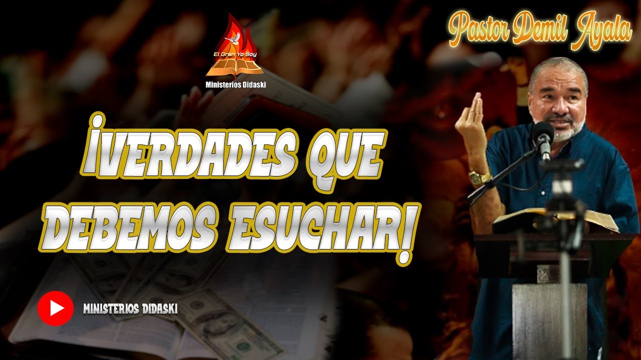Verdades que todos los cristianos deben escuchar - Pastor Demil Ayala