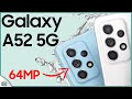 جالكسي اى 52 - Galaxy A52 5G رسميا كل شيء عنه في 3 دقائق