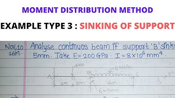 sinking of support by Moment distribution method : theory of structures