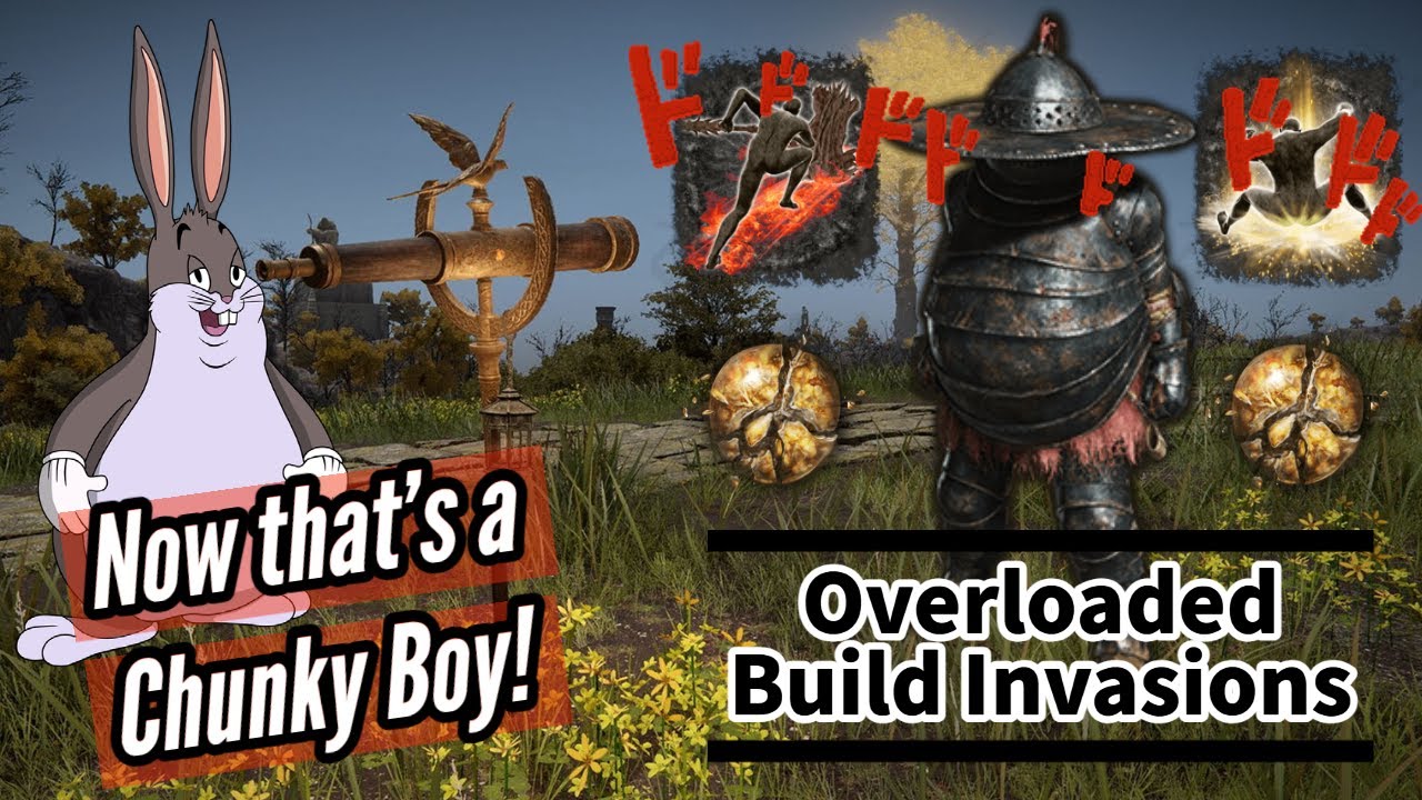 Chunky Boy Invasions! Overloaded Build [Elden Ring PVP] - YouTube