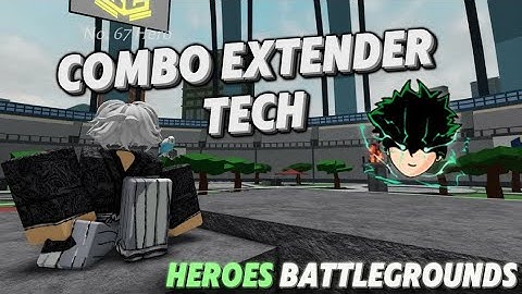 Abusing This *OP* Combo Extender Tech in Heroes Battlegrounds... - Roblox Heroes Battlegrounds