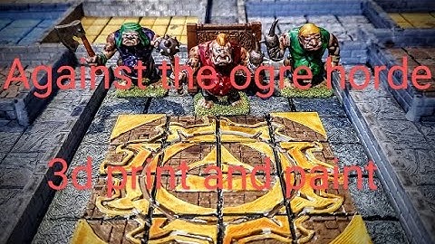 Fully 3D printed Heroquest Board pt7 Against the Ogre Horde   ender 3, LD002r 3D printers