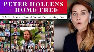 Peter Hollens + Home Free 'I Still Haven't Found What I'm Looking For' REACTION & ANALYSIS