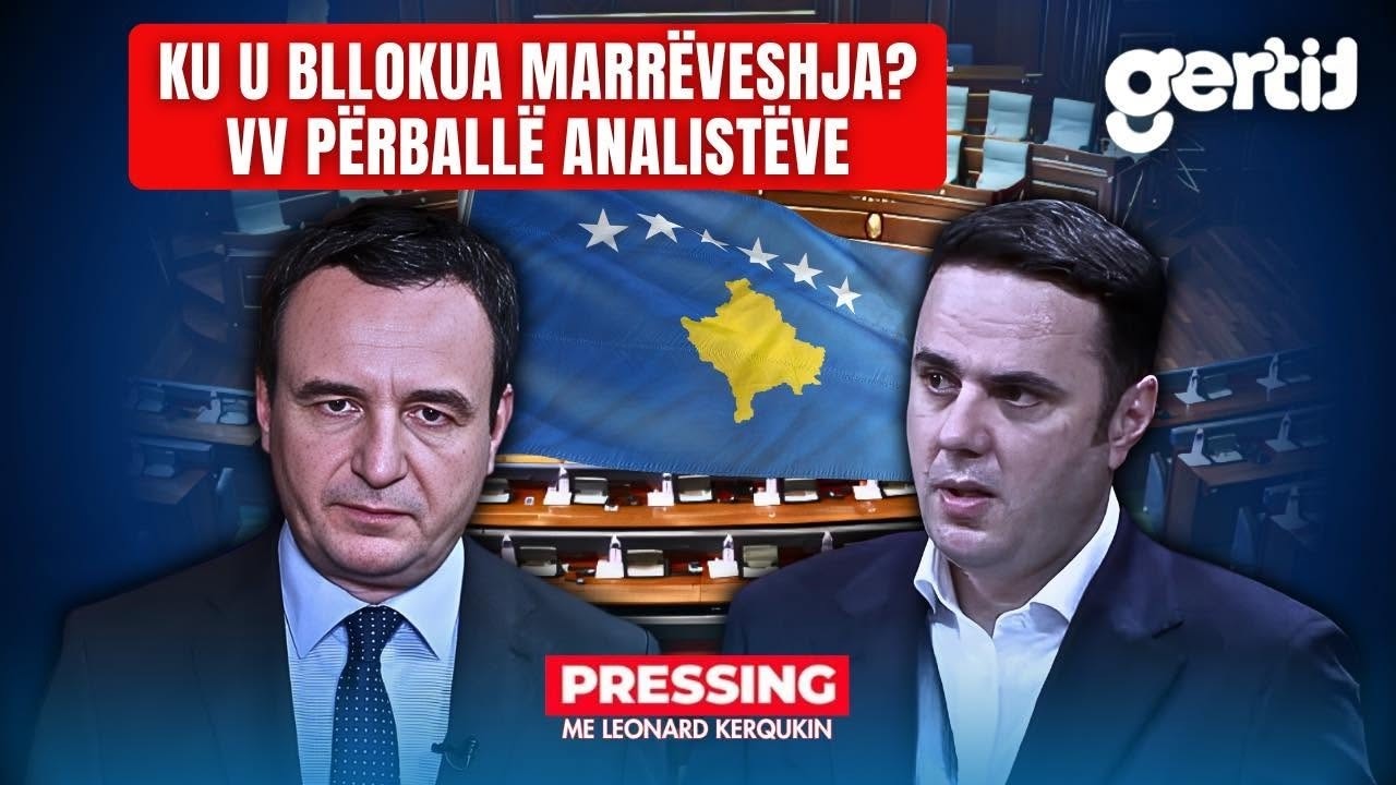 KU U BLLOKUA MARRËVESHJA?/ VV PËRBALLË ANALISTËVE | PRESSING | T7