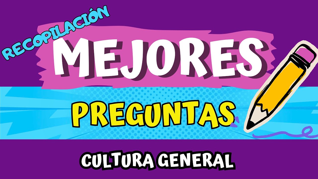 Las MEJORES 60 Preguntas De Cultura General 🔥 ¿Eres un genio absoluto?🧠 Demuéstralo AHORA‼️