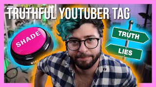 Spilling the Beans | The Truthful YouTuber Tag