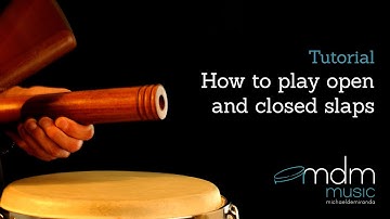 How to play open and closed slaps on congas