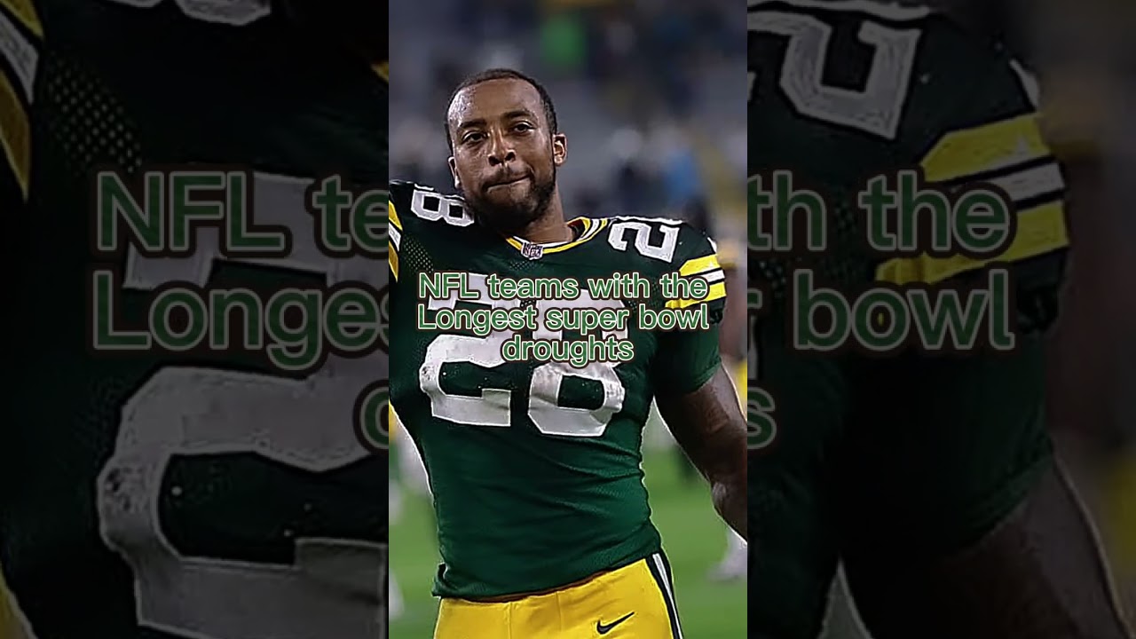 NFL teams with the longest super bowl droughts 