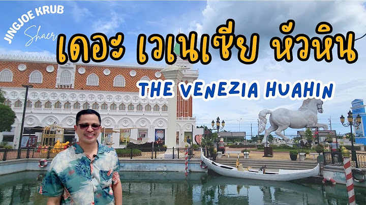 The venezia hua hin lสวนส ตว ม น ซ