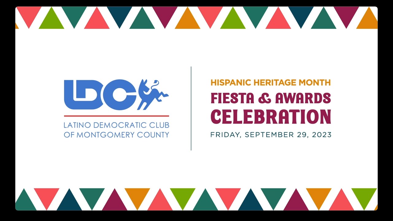 Latino Democratic Club of Montgomery County Hispanic Heritage Month ...